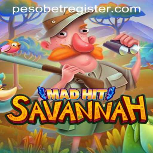 Explore the Exciting World of MadHitSavannah and Discover the PESOBET REGISTER Impact