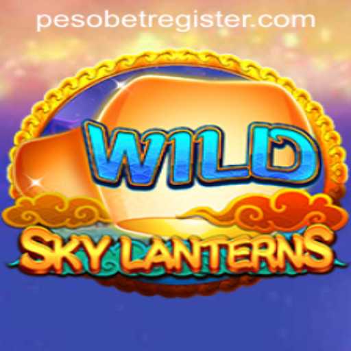 Discover the Enchanting World of SkyLanterns and the PESOBET REGISTER Experience