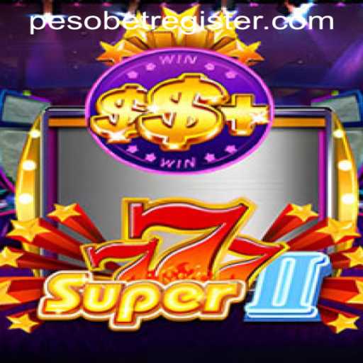 Discovering Super777II: A Thrilling Adventure in Modern Gaming
