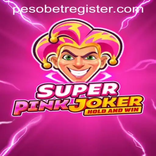 Discover the Exciting World of SuperPinkJoker with PESOBET REGISTER